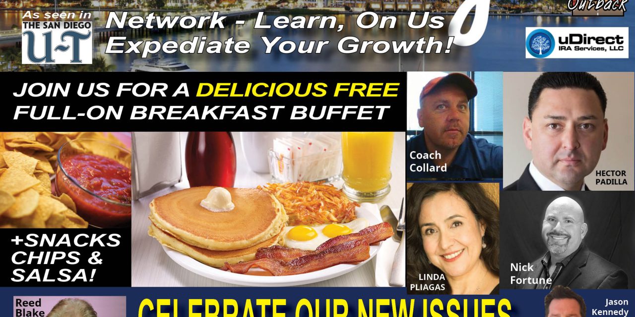 Join Us for Our Celebration This Saturday in San Diego – Breakfast Buffet on Us – Learn Real Estate Investing from Top Local and National Investors