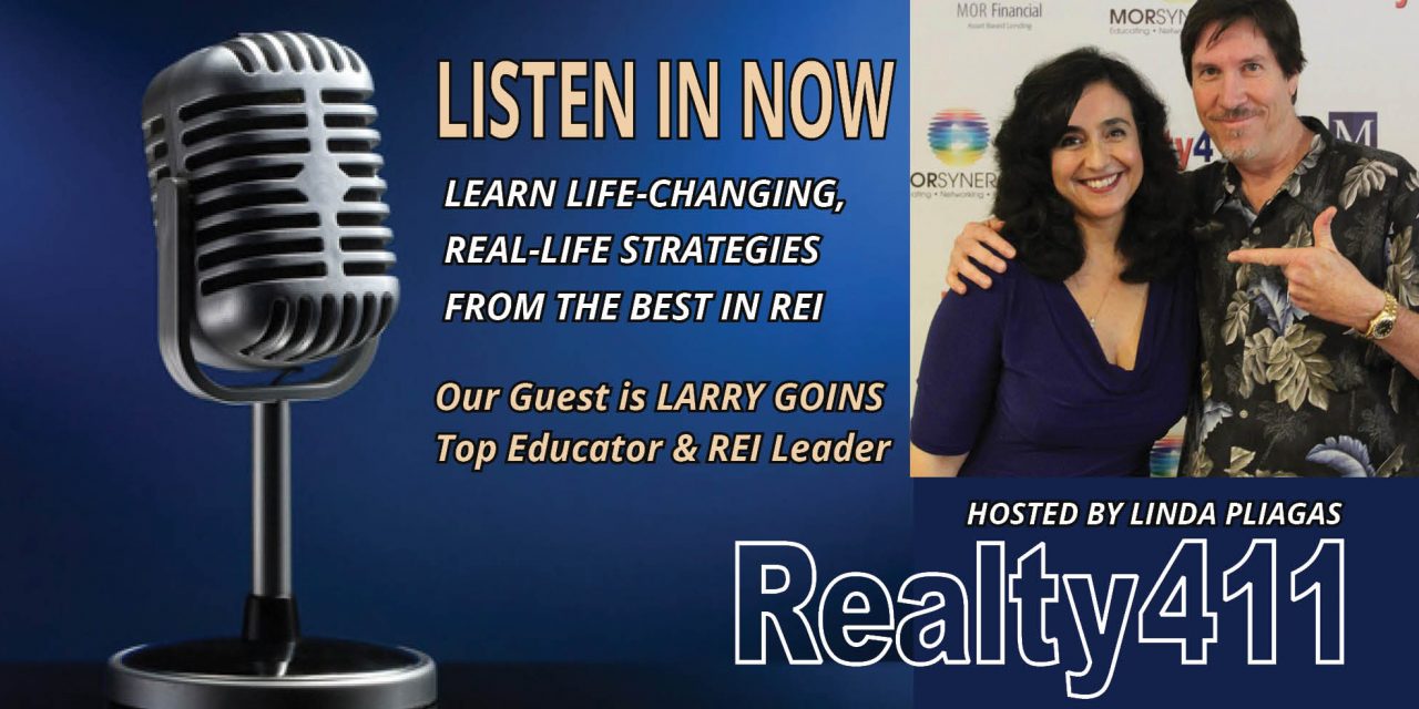 Listen to LIFE-CHANGING REI Tips with Larry Goins
