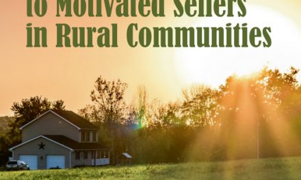 Marketing to Motivated Sellers in Rural Communities By Kathy Kennebrook (The Marketing Magic Lady)
