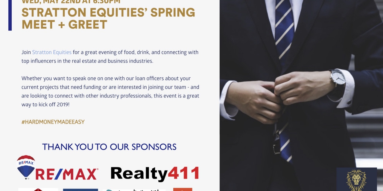 STRATTON EQUITIES’ HARD MONEY MEET AND GREET ON MAY 22