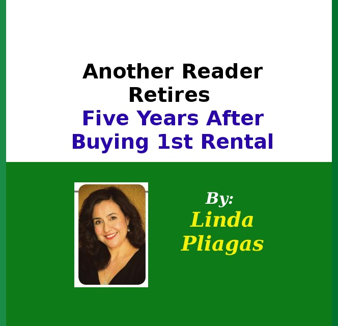 Another Reader Retires Five Years After Buying 1st Rental