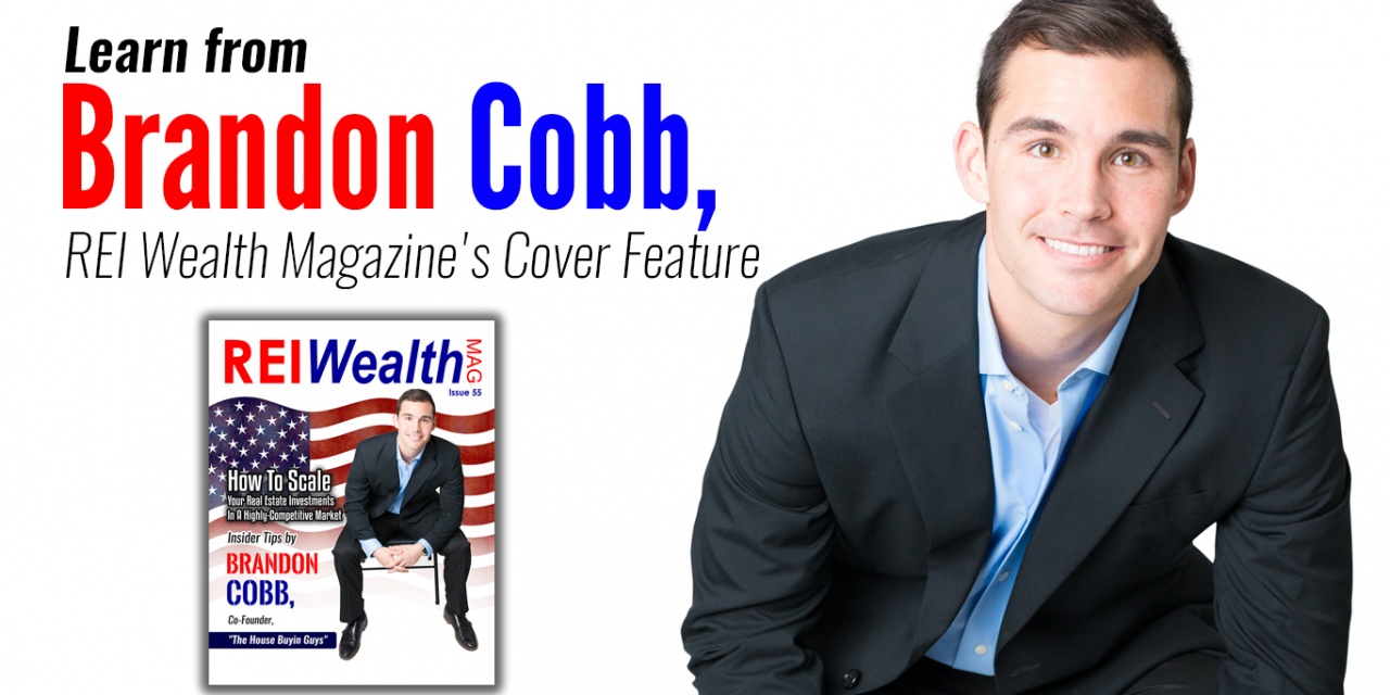 New REI Wealth Magazine features House Buyin’ Guys founder, Brandon Cobb