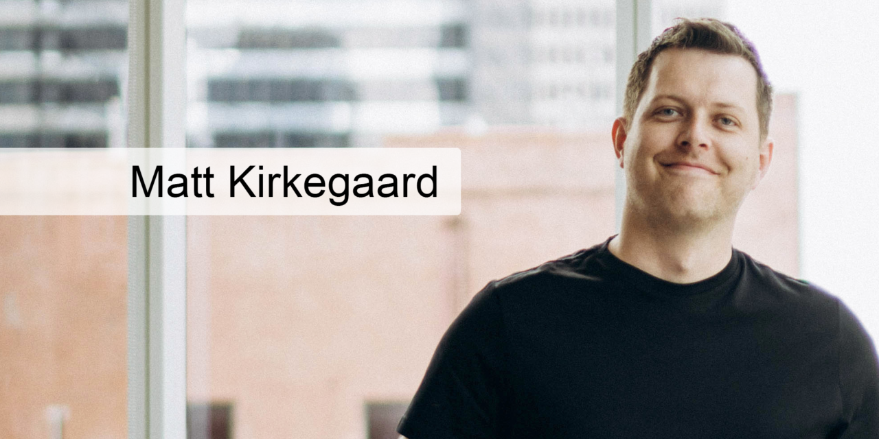 How Movement Property Group Founder Matt Kirkegaard Built a Real Estate Career by Building Up Those Around Him
