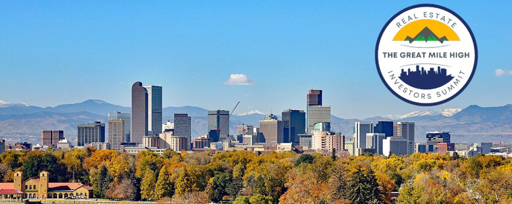The Great Mile High Real Estate Investors Summit is Coming to Denver in 2024!