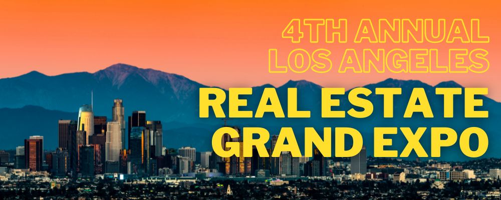 4th Annual Los Angeles Real Estate GRAND Expo