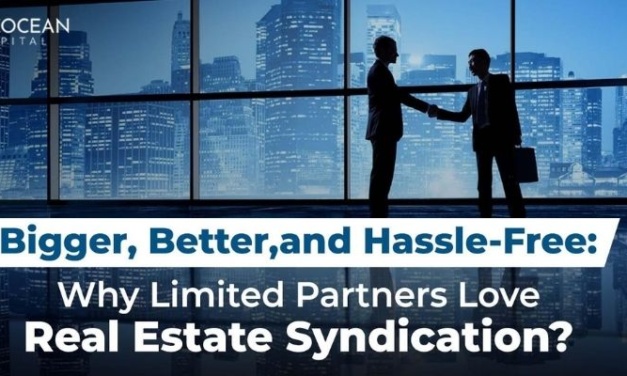 Why Limited Partners Love Real Estate Syndication
